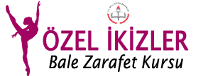 MEB Özel İkizler Bale ve Zarafet Kursu | Rezan ÜREY Akademi |